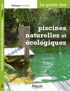 Guide des piscines naturelles et �cologiques
