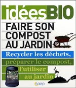 couverture du livre Faire son compost au jardin