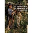 Les Affranchis Jardiniers