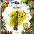 Mon jardin d'artiste