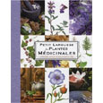 Petit Larousse des plantes médicinales