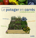 couverture du livre Le potager en carr�s, la m�thode et ses secrets