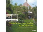 Transformer son jardin ou sa terrasse