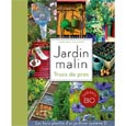 Jardin malin : trucs de pro