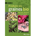 Produire ses graines bio