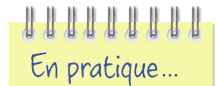 En pratique...
