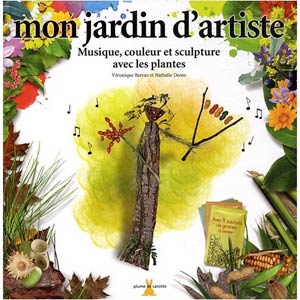 Mon jardin d'artiste Mon jardin d'artiste