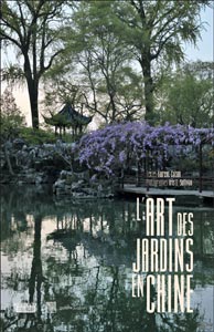 L'Art des jardins en Chine