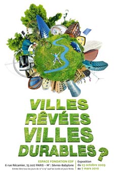 Expo : Villes Rêvées, Villes Durables