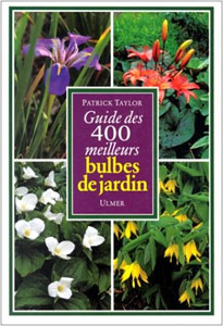 Guide des 400 meilleurs bulbes de jardin