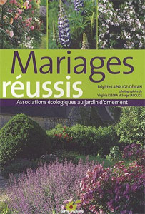 Mariages réussis : Associations écologiques au jardin d'ornement Mariages réussis : Associations écologiques au jardin d'ornement