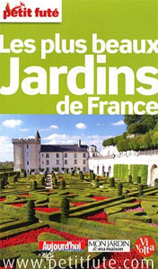 Petit Futé Les plus beaux Jardins de France