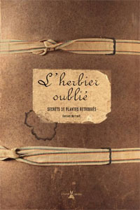 L'herbier oublié : secrets de plantes retrouvés
