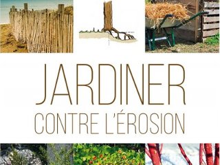 Jardiner contre l'érosion