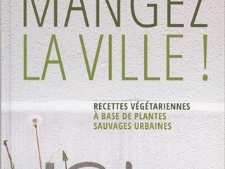 Mangez la ville !