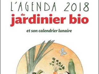 L'agenda 2018 du jardinier bio