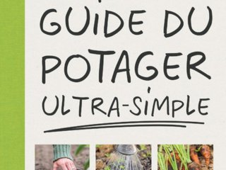 Guide du potager ultra-simple
