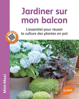 Jardiner sur mon balcon