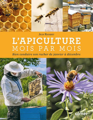 L'apiculture mois par mois