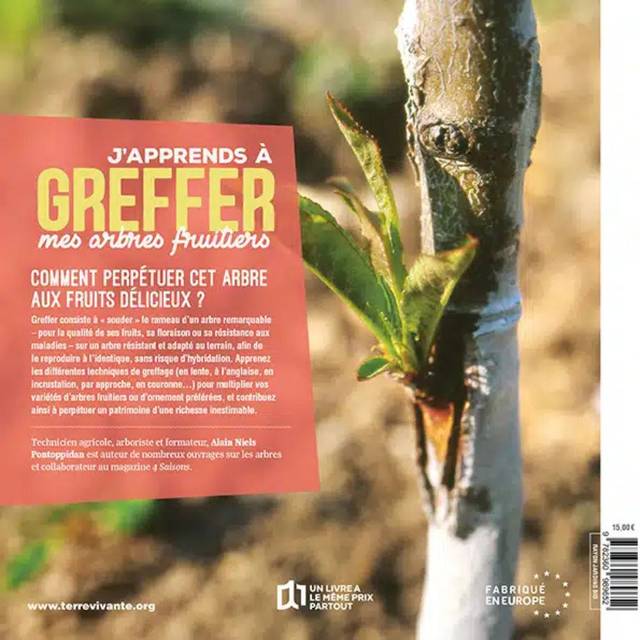 J’apprends à greffer mes arbres fruitiers – Nouvelle édition