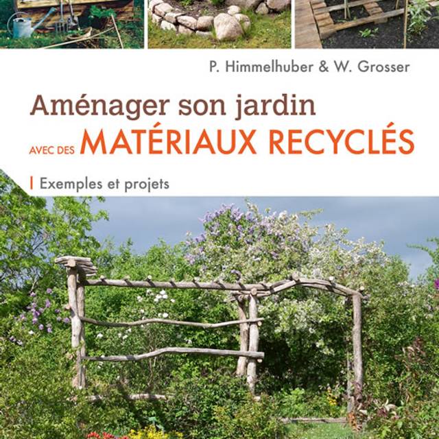 Aménager son jardin avec des matériaux recyclés