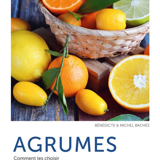 Agrumes - Édition 2021 revue et augmentée