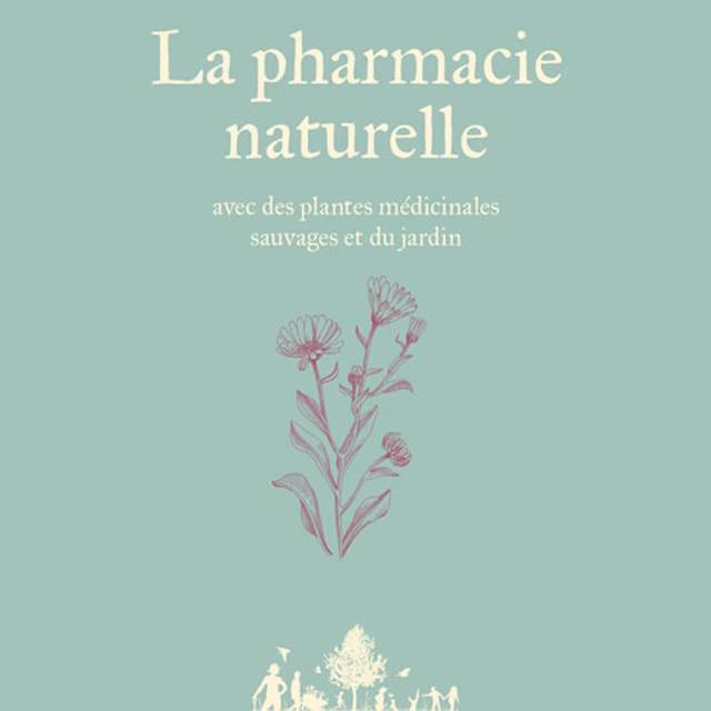 La pharmacie naturelle