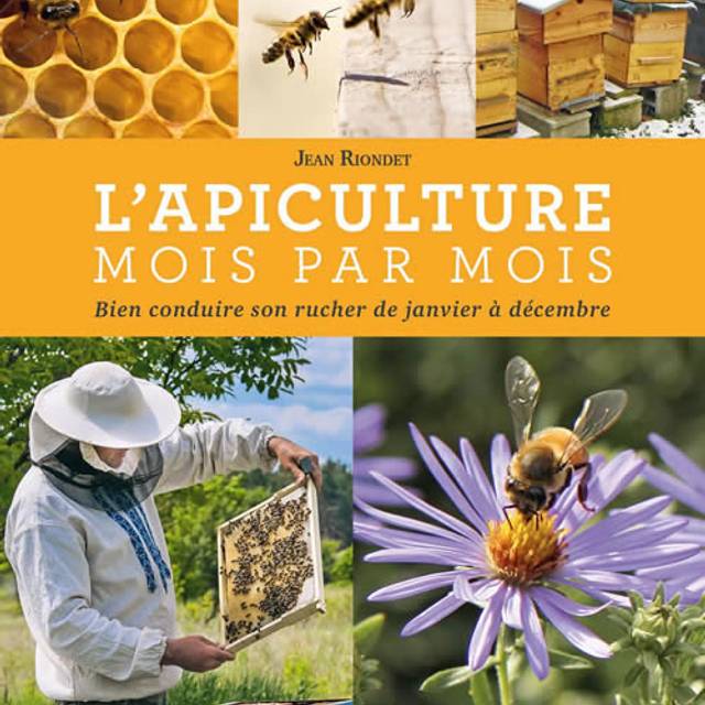 L'apiculture mois par mois