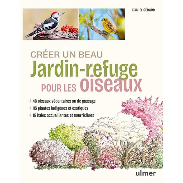 Créer un beau jardin-refuge pour les oiseaux