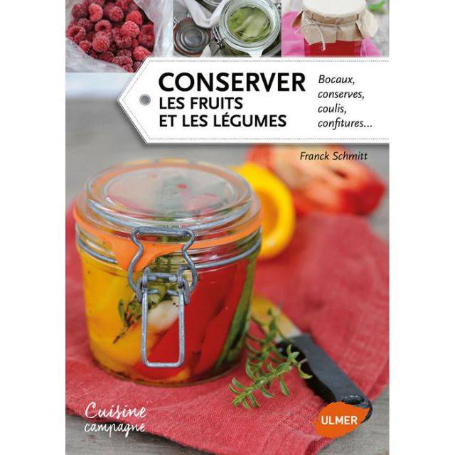 Conserver les fruits et les légumes (Ed. Ulmer)