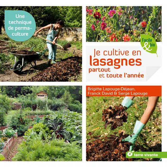 Je cultive en lasagnes partout et toute l’année (Ed. Terre Vivante)