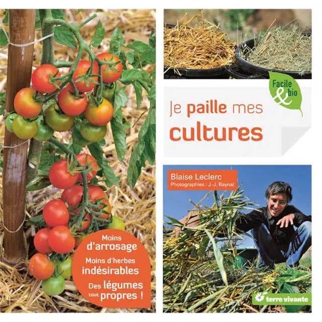 Je paille mes cultures (Ed. Terre Vivante)