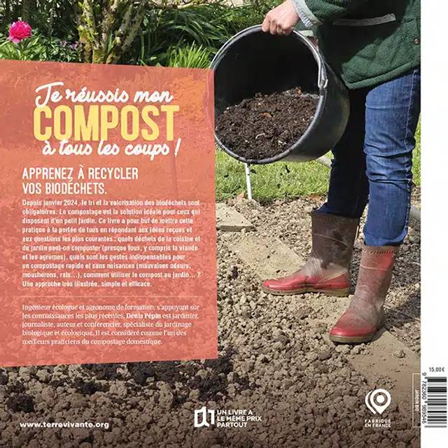 Je réussis mon compost à tous les coups ! (Ed. Terre Vivante)