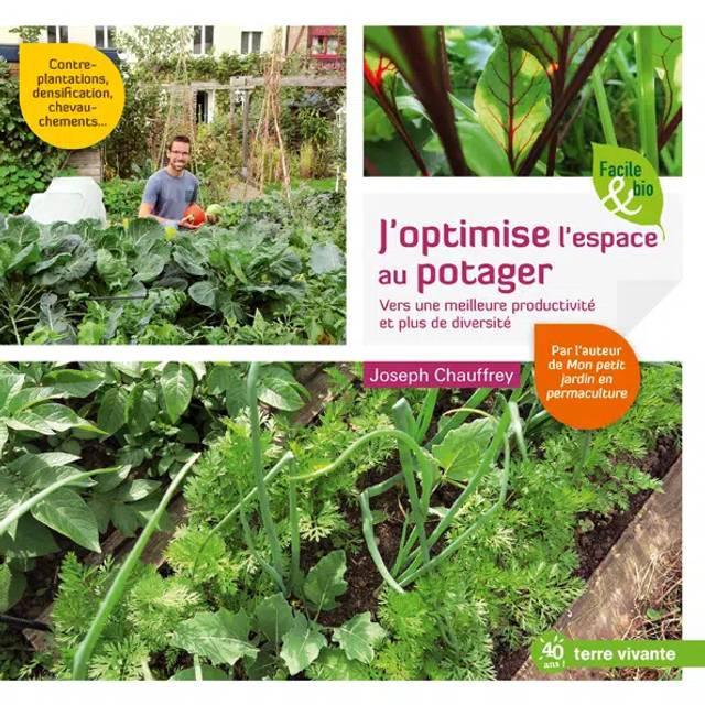 J’optimise l’espace au potager (Ed. Terre Vivante)