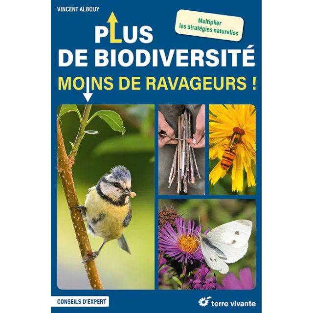 Plus de biodiversité moins de ravageurs ! (Ed. Terre Vivante)