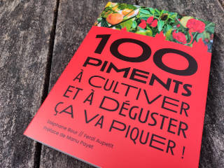 100 piments à cultiver et à déguster : ça va piquer !
