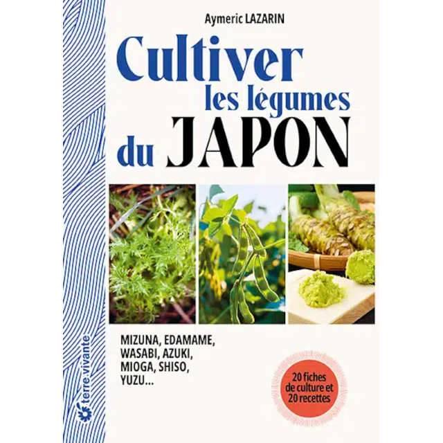 Cultiver les légumes du Japon - couverture (D.R. / Terre Vivante)