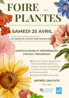 Foire aux Plantes - 180 ans de la Société d'Horticulture et d'Arboriculture des Bouches-du-Rhône